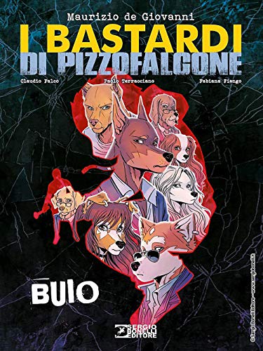 Buio. I Bastardi di Pizzofalcone von Sergio Bonelli Editore
