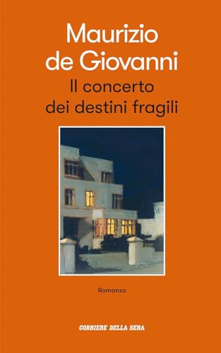 Il concerto dei destini fragili von Rizzoli