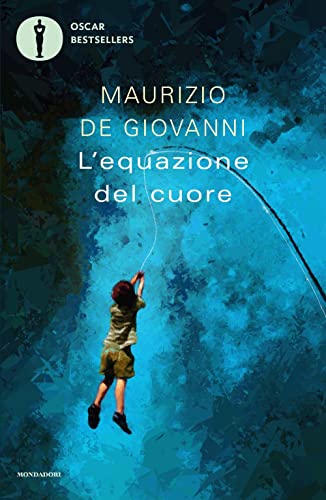 L'equazione del cuore (Oscar bestsellers)