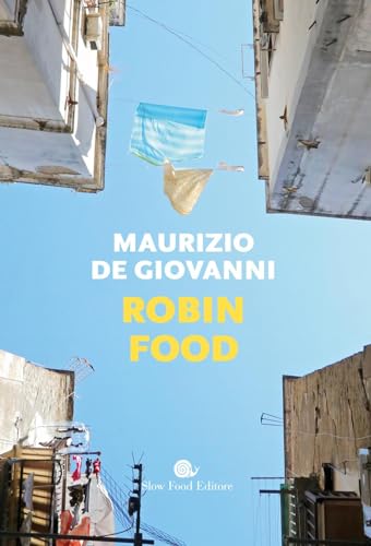 Robin food (Slowbook) von Slow Food
