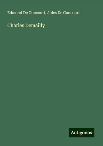 Charles Demailly von Antigonos Verlag