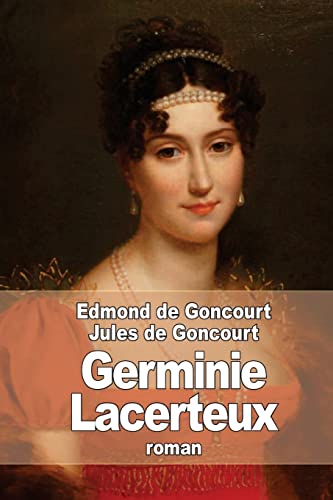 Germinie Lacerteux von CREATESPACE