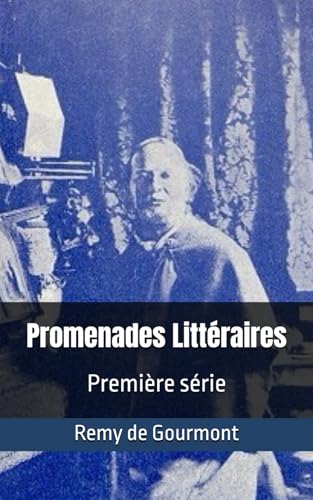 Promenades Littéraires: Première série von Independently published