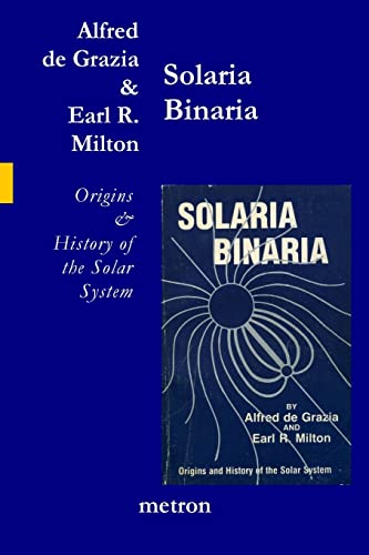 Solaria Binaria: Origins and History of the Solar System von Metron Publications