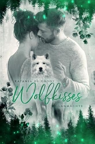Wolfkisses: Clanmächte