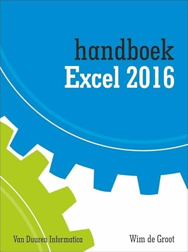 Handboek Excel 2016 von Van Duuren Informatica