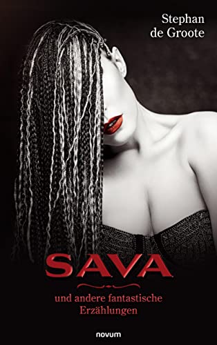 Sava und andere fantastische Erzählungen von novum pro
