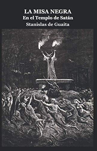 LA MISA NEGRA: En el Templo de Satan von Independently published