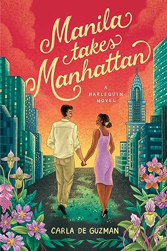 Manila Takes Manhattan: A Spicy Celebrity Workplace Romance von Harper Collins Publ. USA