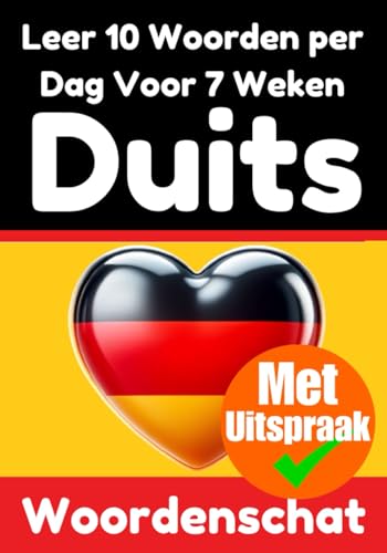 Duitse Woordentrainer: Leer 7 weken lang 10 Duitse woorden per dag | De dagelijkse Duitse uitdaging: Een uitgebreide taalgids voor kinderen en ... taal (Boeken om Duits te leren, Band 2) von Independently published