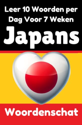 Japanse Woordentrainer: Leer 7 weken lang 10 Japanse woorden per dag: De dagelijkse Japanse uitdaging Japanse Woordentrainer: Leer 7 weken lang 10 Japanse woorden per dag: De dagelijkse Japanse uitdaging von epubli