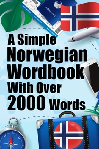 Learn Norwegian Easily with Over 2000 Words | Norwegian Wordbook: English to Norwegian: A Simple Guide von Independently published