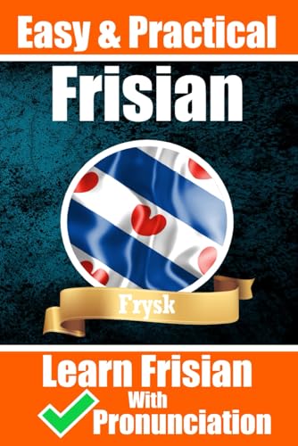 Learn it yourself | Frisian | LearnFrisian: Lear it dysels (Books for Learning Frisian, Band 1)