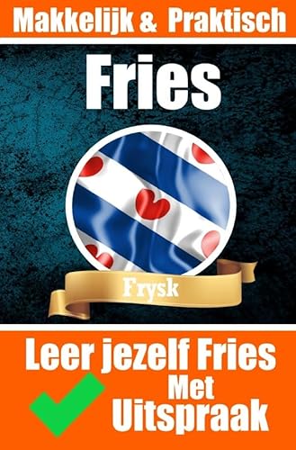 Leer het jezelf | Leer jezelf de Friese taal | De taal van Friesland: Leer de Friese taal lezen en spreken Leer het jezelf | Leer jezelf de Friese taal | De taal van Friesland: Leer de Friese taal lezen en spreken von epubli