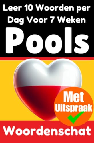 Poolse Woordentrainer: Leer 7 weken lang 10 Poolse woorden per dag: De dagelijkse Poolse uitdaging Poolse Woordentrainer: Leer 7 weken lang 10 Poolse woorden per dag: De dagelijkse Poolse uitdaging von epubli