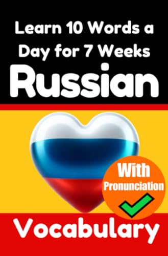Russian Vocabulary Builder: Learn 10 Russian Words a Day for 7 Weeks | The Daily Russian Challenge: A Comprehensive Guide for Children and Beginners to Learn Russian | Learn Russian Language Russian Vocabulary Builder: Learn 10 Russian Words a Day for 7 Weeks | The Daily Russian Challenge: A Comprehensive Guide for Children and Beginners to Learn Russian | Learn Russian Language von epubli