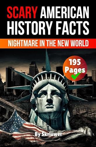Scary American History Facts: Nightmare in the New World von epubli