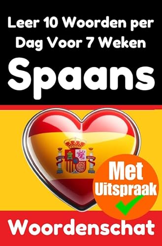 Spaanse Woordentrainer: Leer 7 weken lang 10 Spaanse woorden per dag: De dagelijkse Spaanse uitdaging Spaanse Woordentrainer: Leer 7 weken lang 10 Spaanse woorden per dag: De dagelijkse Spaanse uitdaging von epubli
