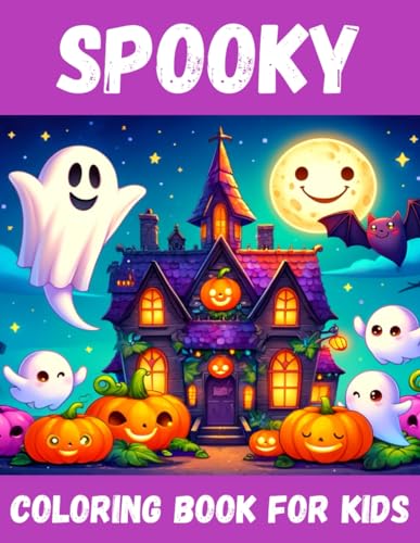 Spooky Coloring Book for Kids | Spooky Halloween Coloring Book: A Scary Coloring Book for Kids Spooky Coloring Book for Kids | Spooky Halloween Coloring Book: A Scary Coloring Book for Kids von Independently published