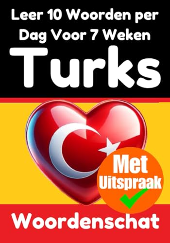 Turkse Woordentrainer: Leer 7 weken lang 10 Turkse woorden per dag | De dagelijkse Turkse uitdaging: Een uitgebreide taalgids voor kinderen en beginners om Turks te leren | Leer de Turkse taal Turkse Woordentrainer: Leer 7 weken lang 10 Turkse woorden per dag | De dagelijkse Turkse uitdaging: Een uitgebreide taalgids voor kinderen en beginners om Turks te leren | Leer de Turkse taal von Independently published