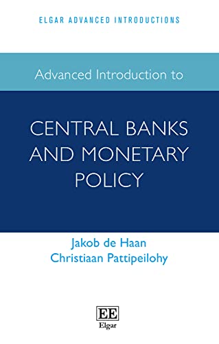 Advanced Introduction to Central Banks and Monetary Policy (Elgar Advanced Introductions) von Edward Elgar Publishing Ltd