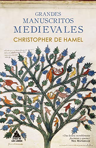 Grandes manuscritos medievales (Ático Historia, Band 27)