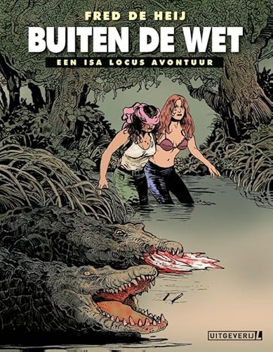Buiten de wet: Een Isa Locus avontuur (Isa Locus, 4) Buiten de wet: Een Isa Locus avontuur (Isa Locus, 4) von L_