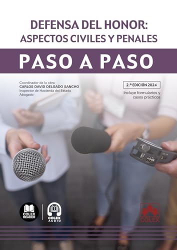 Defensa del honor: aspectos civiles y penales (2.ª edición 2024) (Paso a paso) von Editorial Colex
