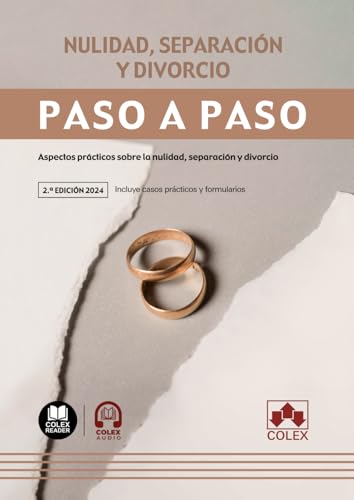 Nulidad, separación y divorcio. Paso a paso: Aspectos prácticos sobre la nulidad, separación y divorcio Nulidad, separación y divorcio. Paso a paso: Aspectos prácticos sobre la nulidad, separación y divorcio von Editorial Colex