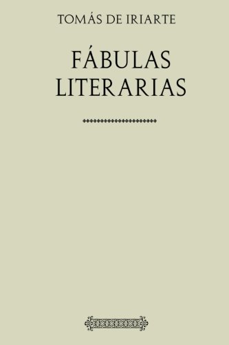 Colección Tomás de Iriarte. Fábulas literarias