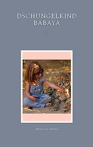 Dschungelkind Babaya von BoD – Books on Demand