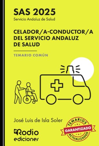 Celador/a-Conductor/a del Servicio Andaluz de Salud. Temario Común. SAS 2025 Celador/a-Conductor/a del Servicio Andaluz de Salud. Temario Común. SAS 2025 von Ediciones Rodio