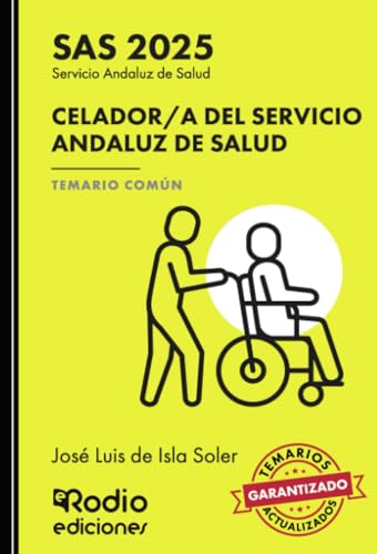 Celador/a del Servicio Andaluz de Salud. Temario Común. SAS 2025 von Ediciones Rodio