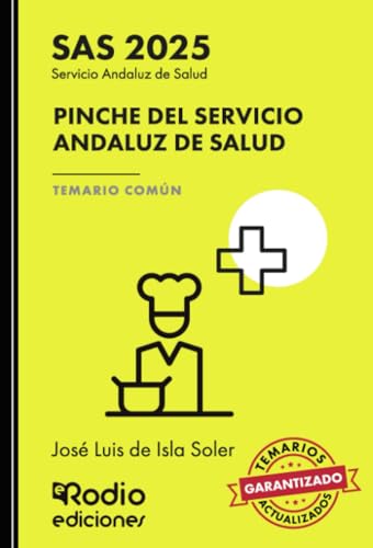 Pinche del Servicio Andaluz de Salud. Temario Común. SAS 2025 Pinche del Servicio Andaluz de Salud. Temario Común. SAS 2025 von Ediciones Rodio