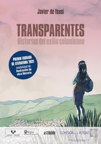 Transparentes. Historias del exilio colombiano (Sillón Orejero) von ASTIBERRI EDICIONES (UDL)