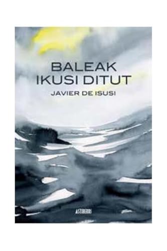 Baleak ikusi ditut (Sillón Orejero) von ASTIBERRI EDICIONES