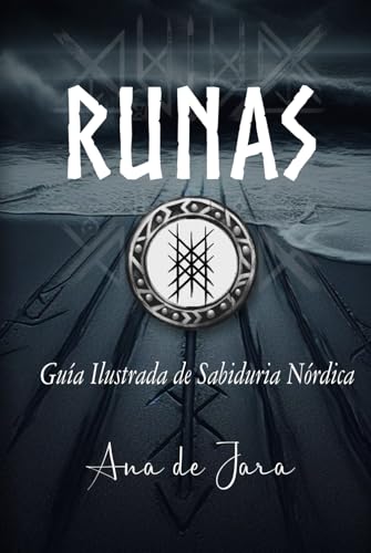 Runas - Guía ilustrada de sabiduría nórdica: Aprende a interpretar las runas von Independently published