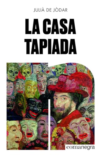 La casa tapiada (Narratives, Band 26) von Editorial Comanegra S.L.