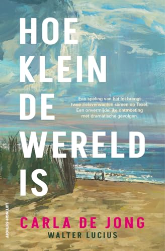 Hoe klein de wereld is von Luitingh Sijthoff