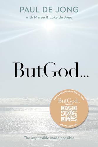 ButGod...: The impossible made possible von Life Resource International