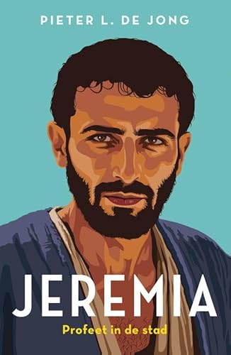 Jeremia: Profeet in de stad von KokBoekencentrum Non-Fictie