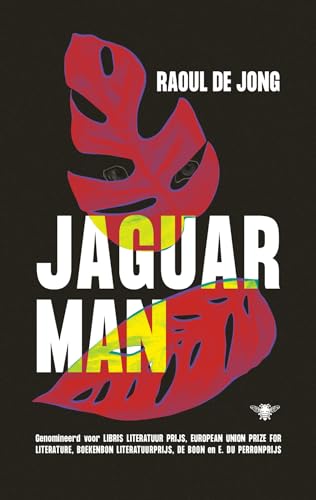 Jaguarman: mijn vader, zijn vader en andere Surinaamse helden