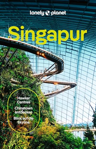 LONELY PLANET Reiseführer Singapur: Eigene Wege gehen und Einzigartiges erleben. von Mairdumont