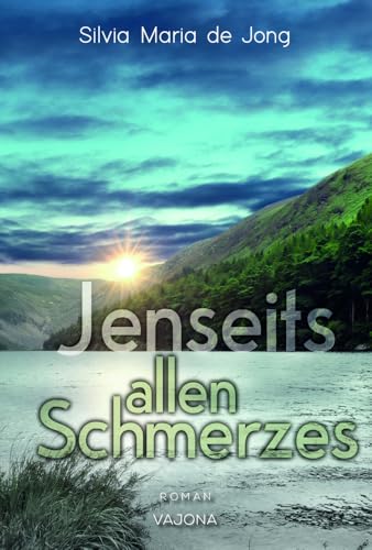 Jenseits allen Schmerzes von VAJONA Verlag