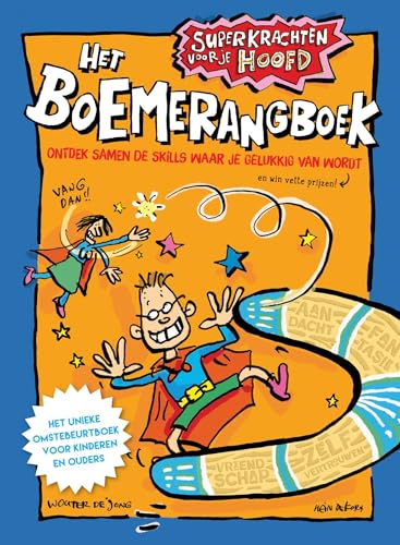 Het Boemerangboek: het unieke omstebeurtboek voor kinderen en ouders (Superkrachten voor je hoofd) von Maven Publishing