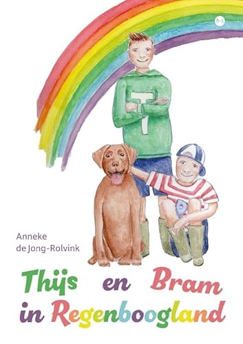 Thijs en Bram in Regenboogland von Uitgeverij Boekscout