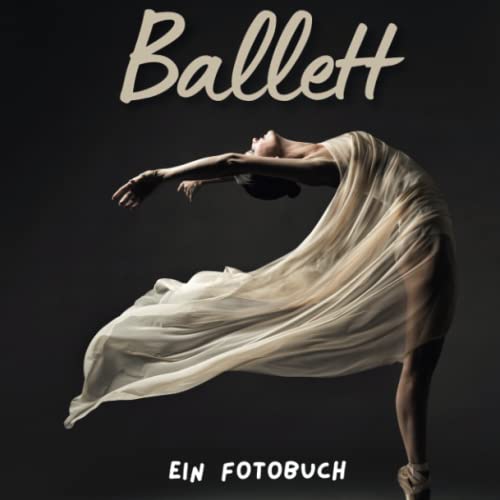 Ballett: Ein Fotobuch von 27amigos