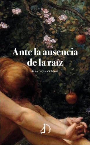 Ante la ausencia de la raíz Ante la ausencia de la raíz von Talón de Aquiles