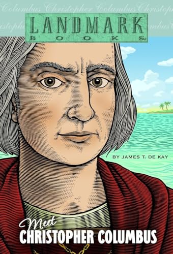Meet Christopher Columbus (Landmark Books)