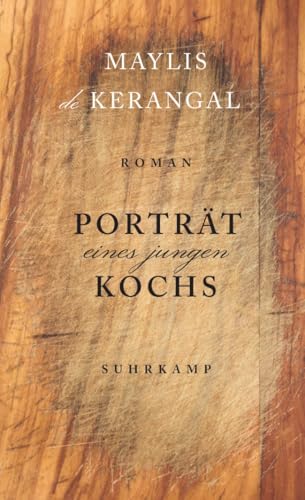 Porträt eines jungen Kochs: Roman (suhrkamp taschenbuch) von Suhrkamp Verlag AG